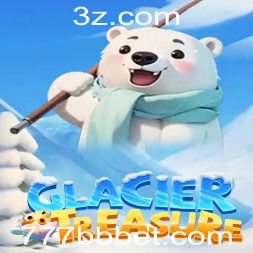 Explorando GlacierTreasure: Um Guia Completo para o Novo Fenômeno do Jogo
